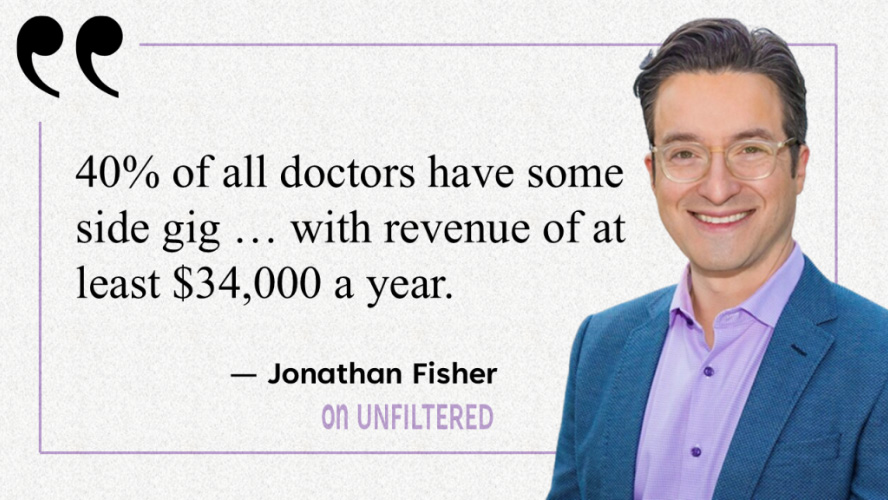Why doctors are doing side gigs